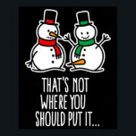 Poster Naughty Christmas Dizendo Snowman Cartoon Ugl Sujo<br><div class="desc">Naughn Christmas Dizendo Snowman Sujo Cartoon Ugly Xmas</div>