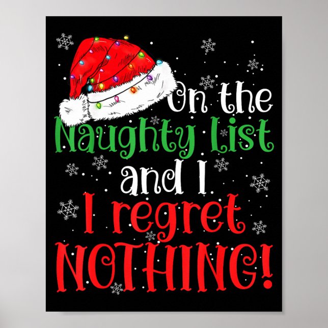 Poster Naughty List And I Regret Nothing Christmas  (Frente)