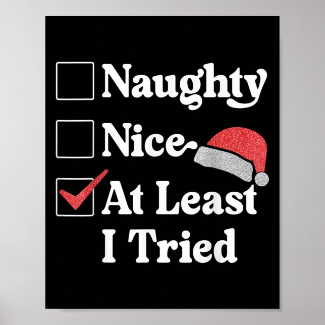 Poster Naughty Nice At Least I Tried Christmas List Santa (Frente)