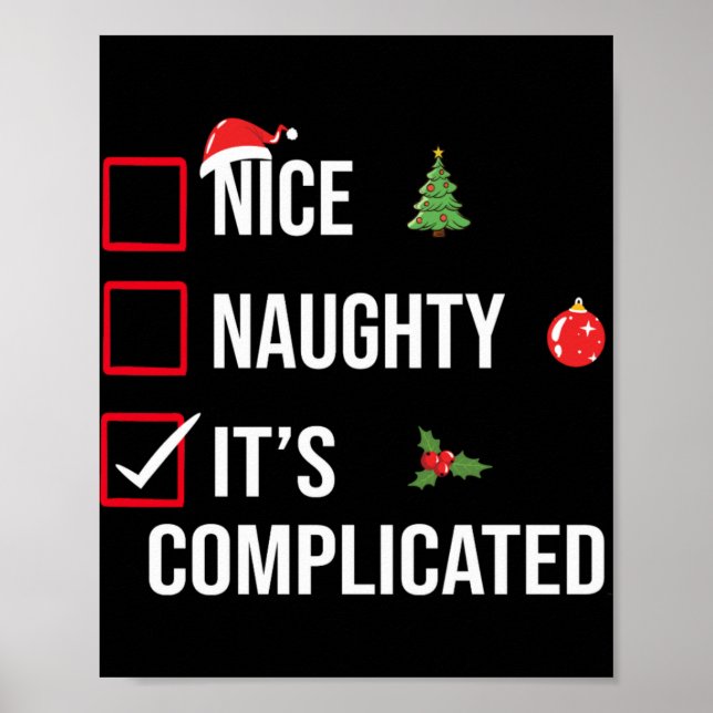 Poster Naughty Nice Its Complicated Funny Christmas T Shi (Frente)