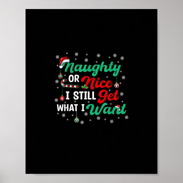 Poster Naughty Or Nice Still Getting Everything Holiday H (Frente)