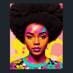 Poster Negra Colorida Mulher Negra Afro-Pop Art<br><div class="desc">Este trabalho de arte do estilo pop art apresenta uma bela mulher negra com uma grande estética afro, 70 com um pouco de poder floral e brincos. Uma beleza de melanina vibrante com cabelo natural numa obra de arte digital arrojada e multicolor. Ciano, magenta cor-de-rosa e amarelo com algum pêssego....</div>