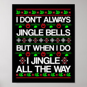 Poster Nem Sempre Jingle Bells Engraçado Natal