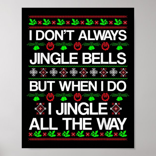 Poster Nem Sempre Jingle Bells Engraçado Natal (Frente)