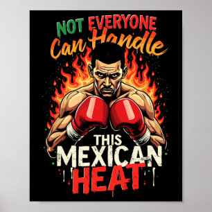 Poster Nem Todos Conseguem Lidar Com Este Calor Mexicano