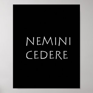 Poster Nemini cedere