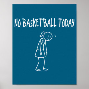 Poster Nenhum Basquete Hoje Figura Engraçada Triste Sarcá
