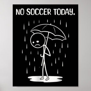 Poster Nenhum Futebol Hoje Figura de Palito Engraçado