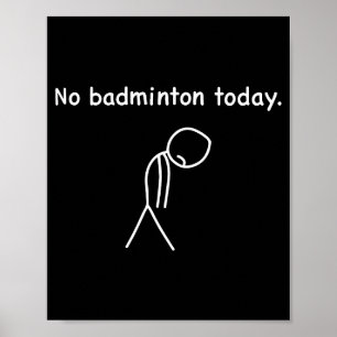 Poster Nenhum Jogador de Badminton Hoje Jogadores Treinad
