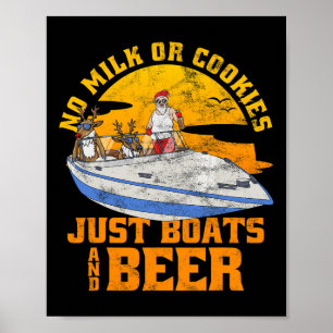 Poster Nenhum Leite Ou Biscoitos Apenas Barcos E Cerveja
