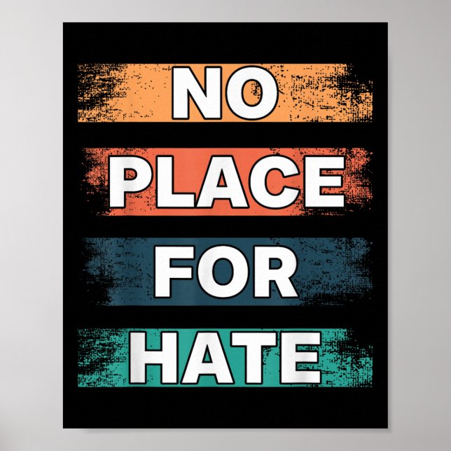 Poster Nenhum Lugar Para Ódio. Declaração De Paz Sem Ódio (Frente)