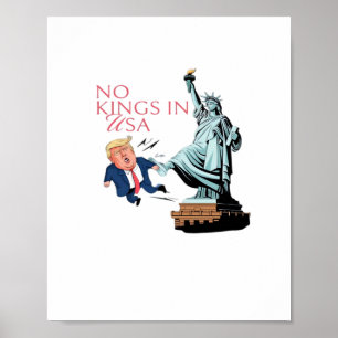 Poster Nenhum Rei Nos EUA Estátua De Chutar Fora o Fump C