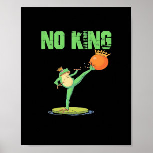 Poster Nenhum Rei Portland Frog Protesto – Engraçado Anti