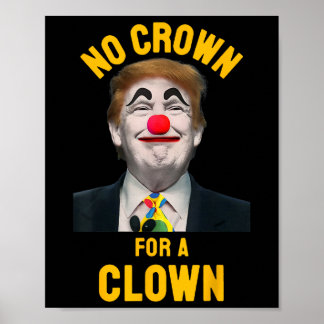 Poster Nenhuma Coroa Para Um Palhaço Anti Trump President