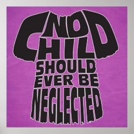 Póster Nenhuma Criança Nunca Deve Ser Negligenciada