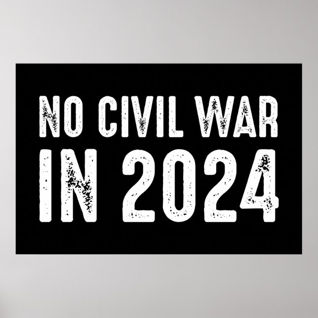 Poster Nenhuma Guerra Civil Em 2024 (Frente)