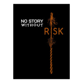 Póster Nenhuma história sem Poster brilhante de risco