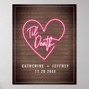 Poster Neon Wood Til Death Neon Heart Casamento Bem-vindo