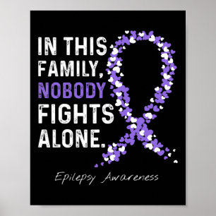 Poster Nesta Família Ninguém Luta Contra a Epilepsia Sozi