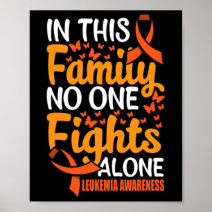 Poster Nesta Família Ninguém Vê Sozinho A Leucemia Awaren