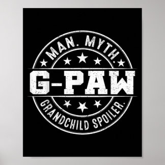 Poster Neto engraçado do G-Paw Spoiler Homem Mito G-Paw