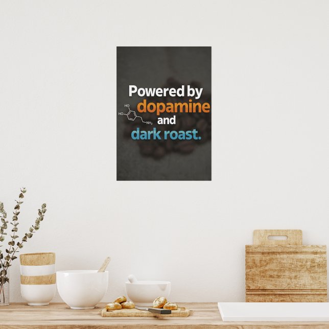 Poster  Neurodiversity Powered by Dopamine & Dark Roast  (Cozinha)