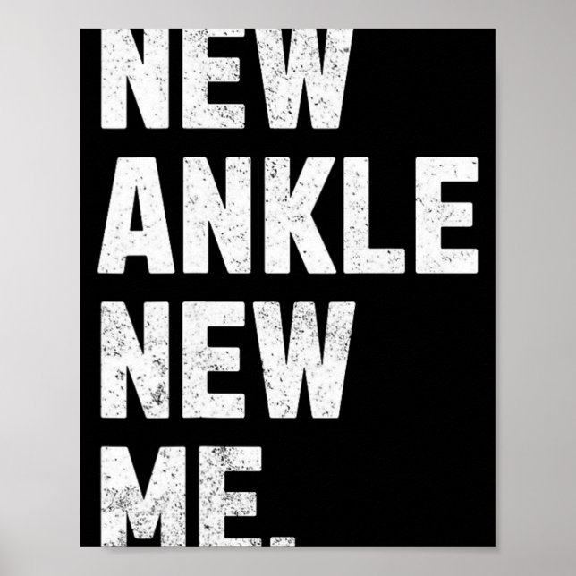 Poster New Ankle, New Me! Funny Ankle Replacement Surgery (Frente)