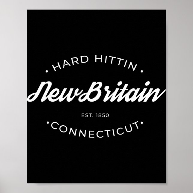 Poster New Britain Ct Hard Hittin  (Frente)
