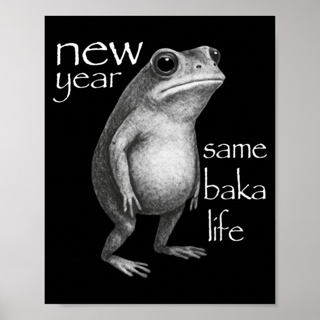 Poster New Year Same Baka Life Funny Frog Joke  (Frente)