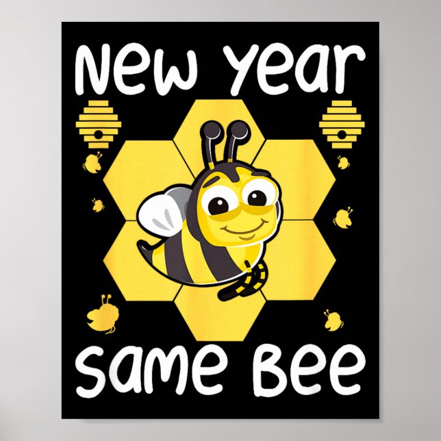 Poster New Year Same Bee Meme Funny New Years Eve  (Frente)