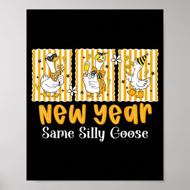 Poster New Year Same Silly Goose Funny 2026 New Year Teac (Frente)