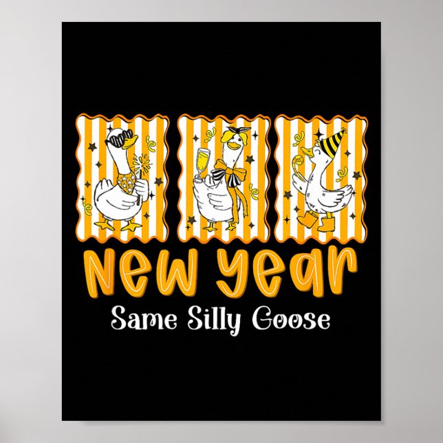 Poster New Year Same Silly Goose Funny 2026 New Year Teac (Frente)