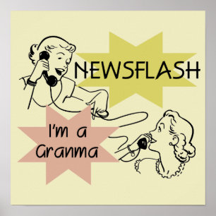 Póster Newsflash eu sou camiseta e presentes de um Granma