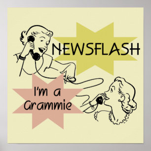 Poster Newsflash eu sou t-shirt e presentes de um Grammie