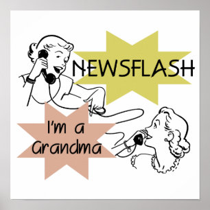 Póster Newsflash sou uma vovó T-shirts e presentes