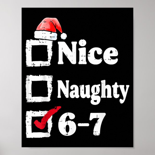 Poster Nice Naughty 6 7 Meme 67 Christmas Six Seven Xmas  (Frente)