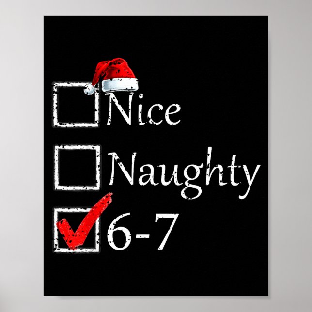 Poster Nice Naughty 6 7 Meme 67 Christmas Six Seven Xmas  (Frente)