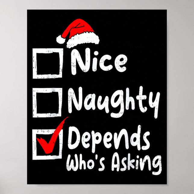 Poster Nice Naughty Depends Whos Asking Funny Christmas L (Frente)