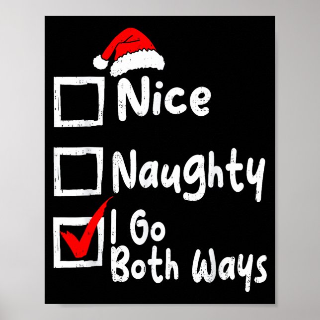 Poster Nice Naughty I Go Both Ways Funny Christmas List F (Frente)