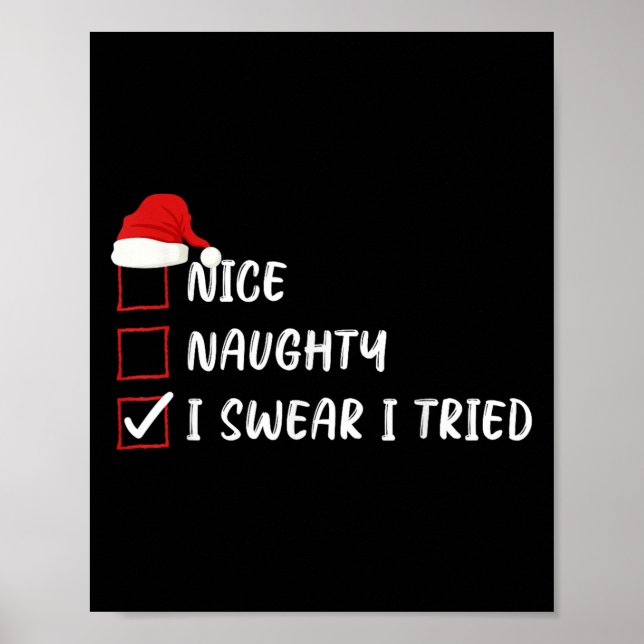 Poster Nice Naughty I Swear I Tried Christmas List Family (Frente)