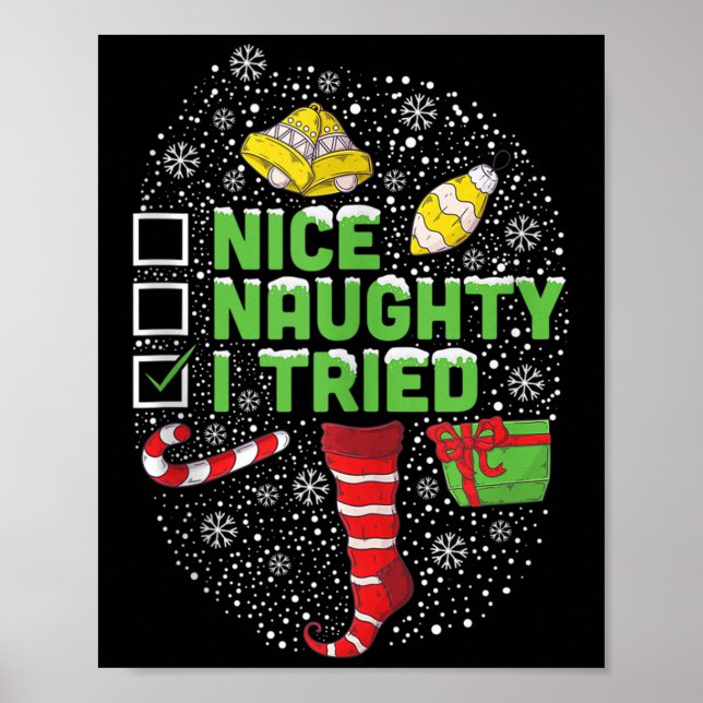 Poster Nice Naughty I Tried Christmas Humor Xmas Clothing (Frente)
