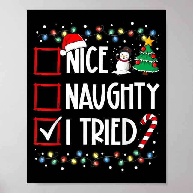 Poster Nice Naughty I Tried Christmas List Santa Costume  (Frente)