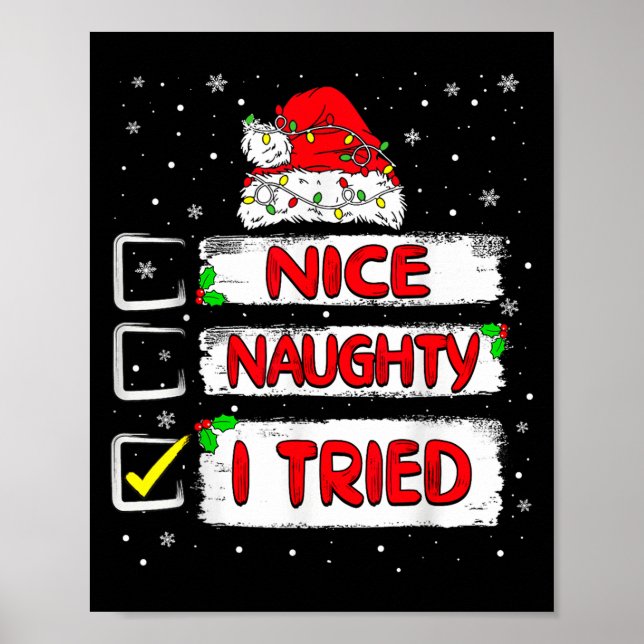 Poster Nice Naughty I Tried Christmas List Xmas Santa Cla (Frente)
