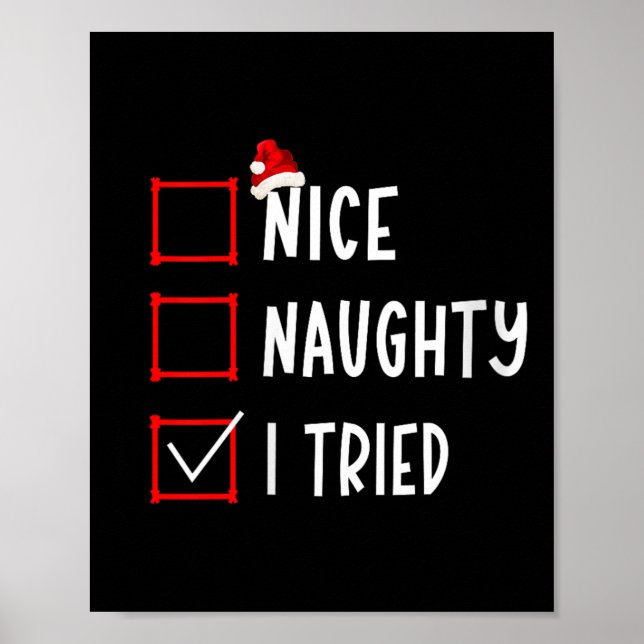 Poster Nice Naughty I Tried Funny Christmas List Xmas San (Frente)