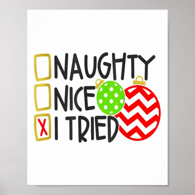Poster Nice Naughty I Tried Ornaments Novelty _1  (Frente)