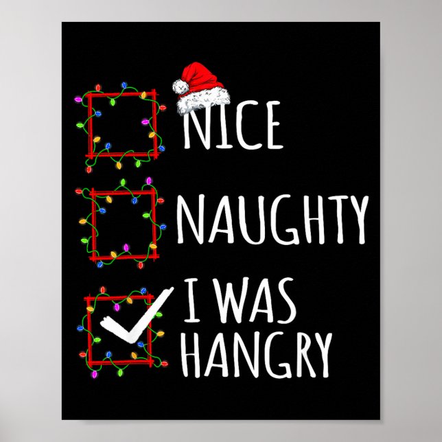 Poster Nice Naughty I Was Hangry Christmas List Santa Cla (Frente)