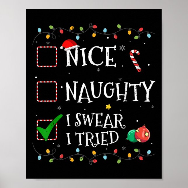 Poster Nice Naughty List I Swear I Tried Santa Hat Christ (Frente)