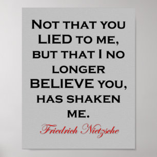 Poster Nietzsche Não Que Você Mentiu Para Mim Citação