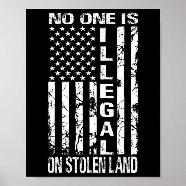 Poster Ninguém é Ilegal em Terra Roubada América Imigrant (Frente)