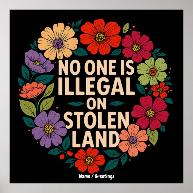Poster Ninguém é Ilegal em Terra Roubada Orgulho Indígena (Frente)